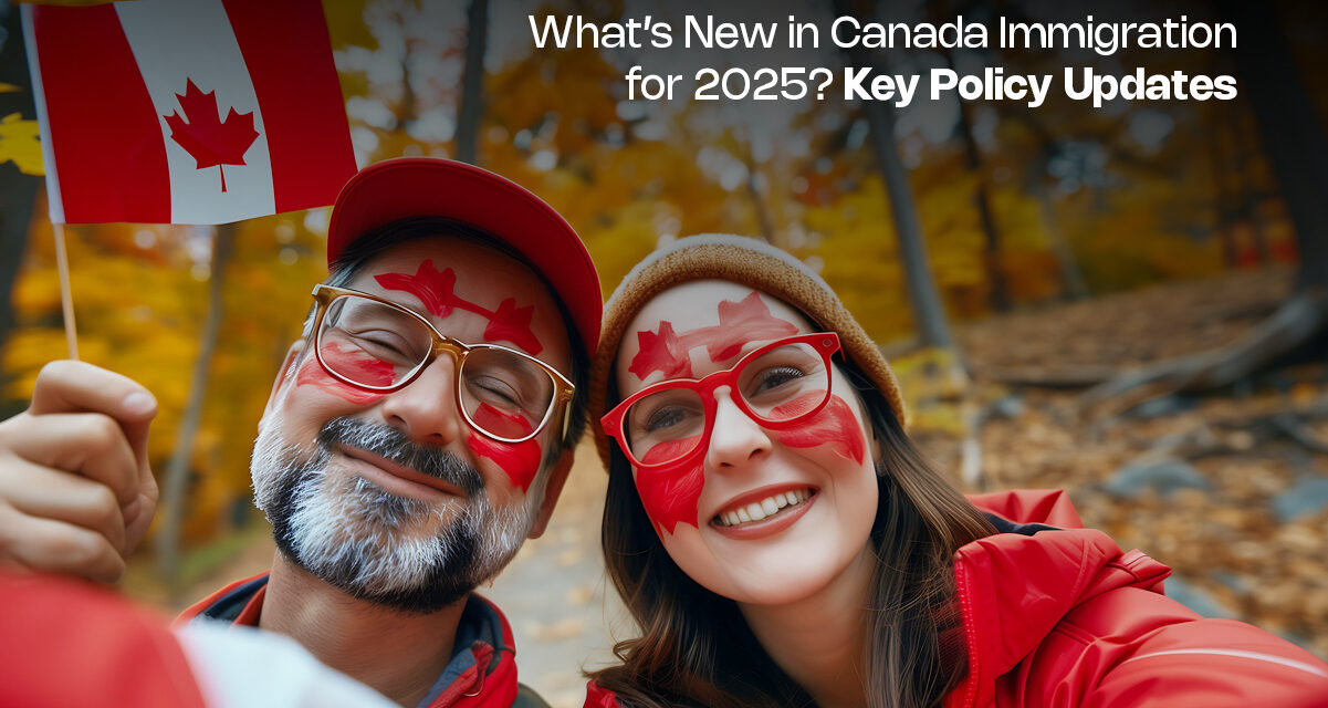 What’s New in Canada Immigration for 2025? Key Policy Updates