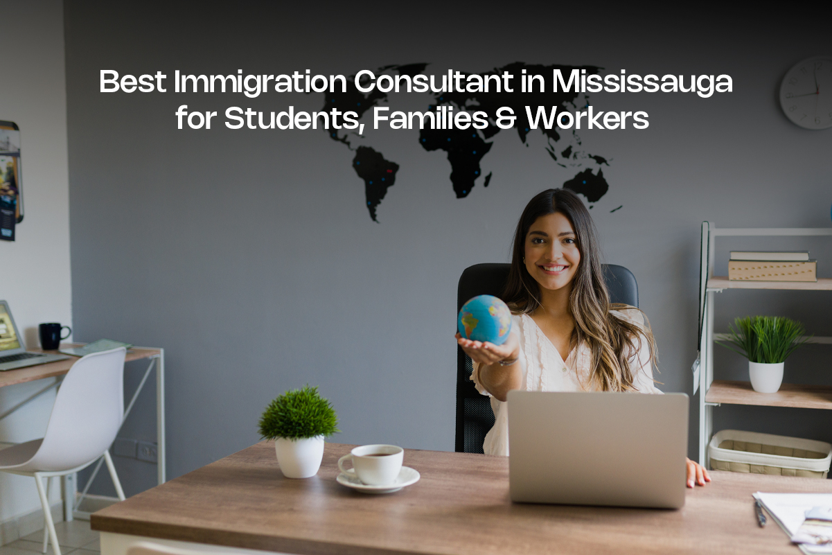 Best Immigration Consultant in Mississauga