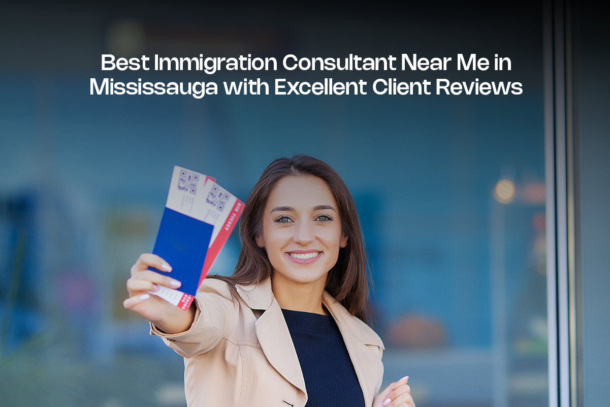 Best Immigration Consultant Near Me in Mississauga