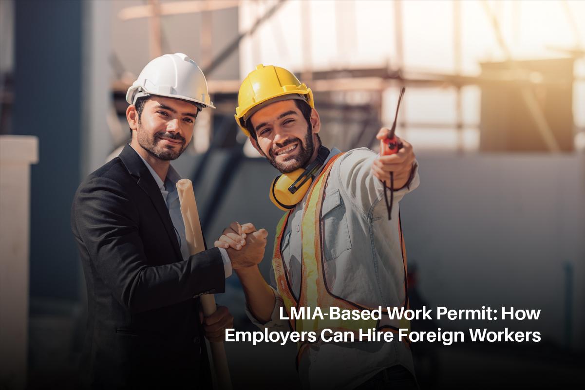 LMIA-Based Work Permit