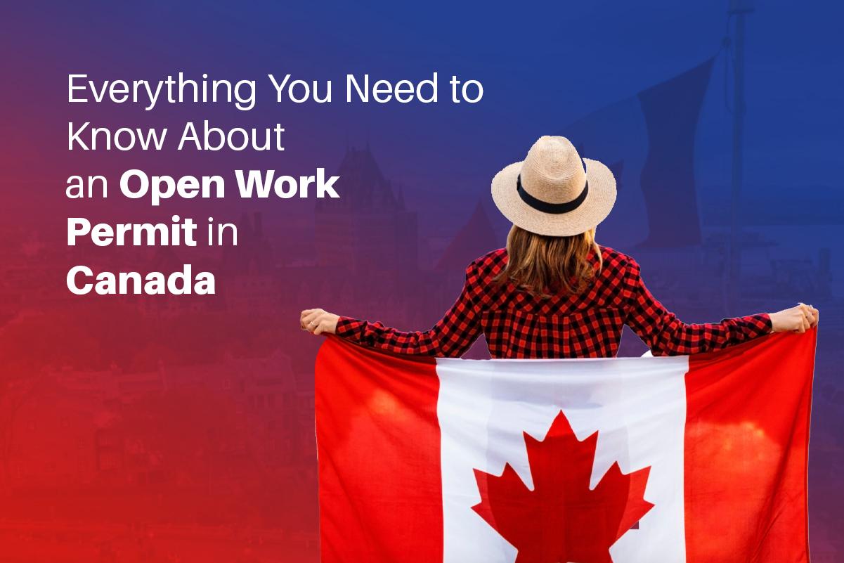 an Open Work Permit in Canada