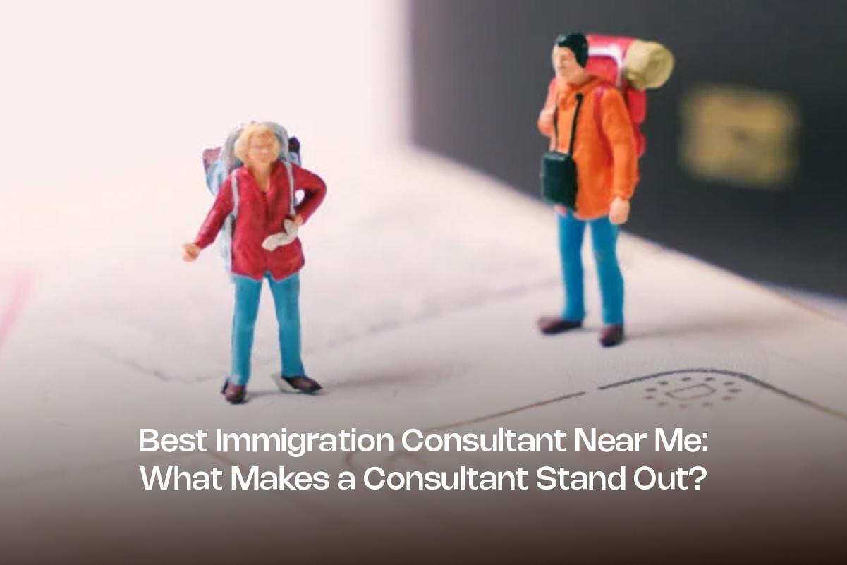 Immigration Consultant Near Me